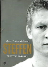 Steffen (Steffen Iversen) Født til fotball