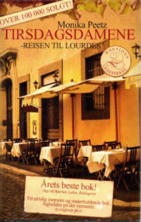 Tirsdagsdamene - reisen til Lourdes