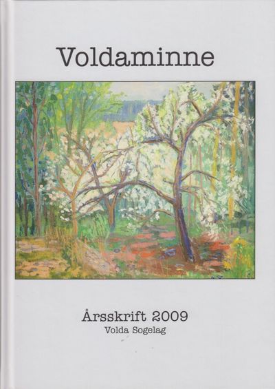 Voldaminne. Årsskrift 2009. Volda Sogelag.