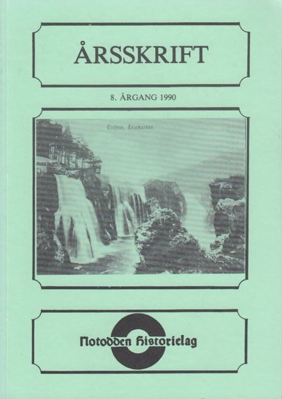 Notodden Historielag. Årsskrift 1990. 8. årgang.