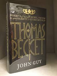 image of Thomas Becket; Warrior, Priest, Rebel, Victim: A 900-Year-Old Story Retold