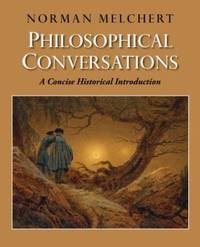 Philosophical Conversations : A Concise Historical Introduction