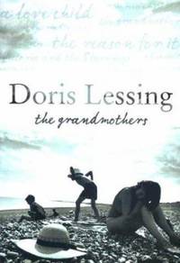 The Grandmothers : Four Short Novels