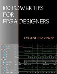 100 Power Tips for FPGA Designers