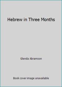 Hebrew in Three Months