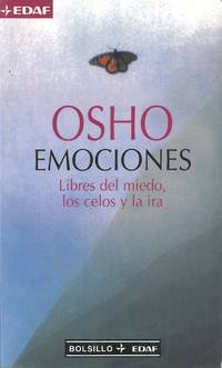 Emociones. Libres del miedo, los celos y la ira