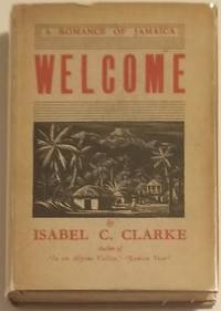 WELCOME. A Romance of Jamaica