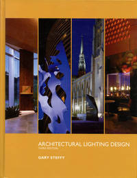 Architectural Lighting Design by Steffy, Gary - 2008