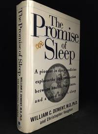 image of The Promise of Sleep; A Pioneer in Sleep Medicine Explores the Vital Connection Between Health, Happiness, and a Good Night's Sleep