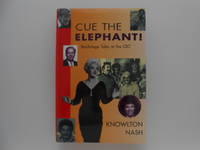 Cue the Elephant!: Backstage Tales at the CBC (signed)