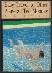 EASY TRAVEL TO OTHER PLANETS A Novel