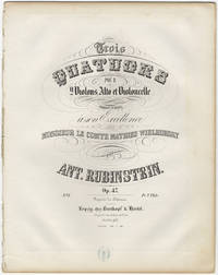 [Op. 47, no. 1]. Trois Quatuors Pour 2 Violons, Alto et Violoncelle composés et dédiés à son Excellence Monsieur le Comte Mathieu Wielhorsky... Op. 47. No. 1. Pr. 2 Thlr. [Parts]
