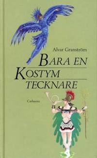 Bara en kostymtecknare.
