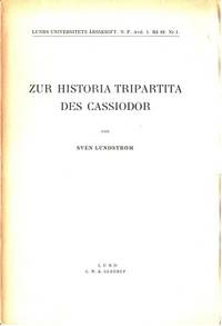 Zur Historia tripartita des Cassiodor.