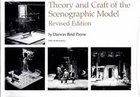 Theory and Craft of the Scenographic Model Revised Edition