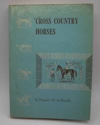 &#039;Cross Country Horses: Equitation by Margaret M. de Martelly - 1949