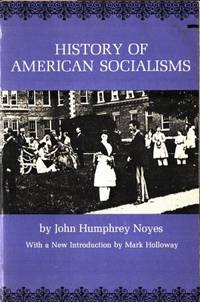 History of American Socialisms.