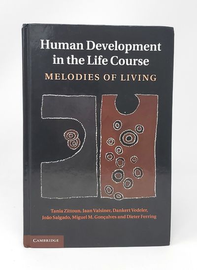 Human Development in the Life Course: Melodies of Living