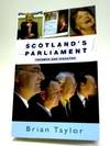Scotland's Parliament: Triumph and Disaster