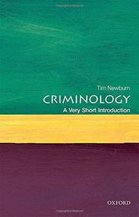 Criminology: A Very Short Introduction