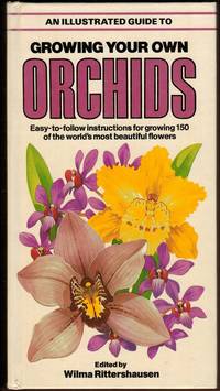 image of An Illustrated Guide to Growing Your Own Orchids