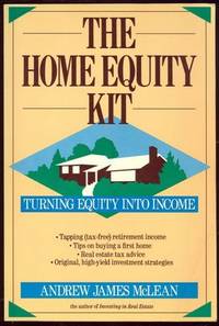 image of HOME EQUITY KIT Turning Equity Into Income