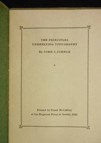 The Principles Underlying Typography by Johnck, John J - 1932