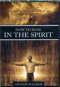 How to Soak in the Spirit