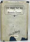 [NUTRITION] The Price We Pay for Dietetic Errors