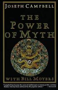 The Power of Myth by Joseph Campbell - 1988-04-07