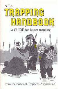 image of NTA TRAPPING HANDBOOK; A Guide for Better Trapping