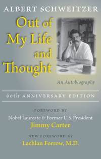 Out of My Life and Thought : An Autobiography
