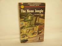 The Neon Jungle by MacDonald, John D