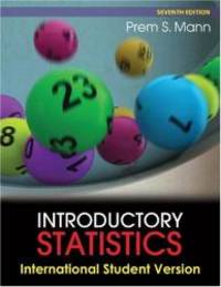 Introductory Statistics by Prem S. Mann - 2010-01-04