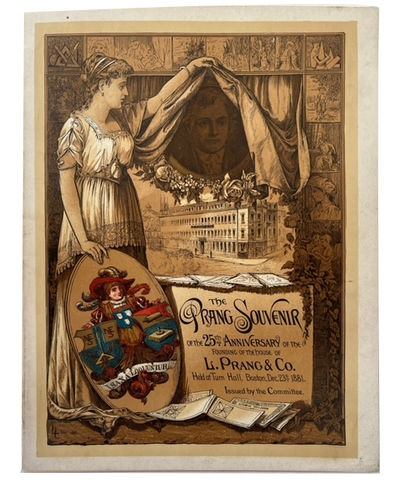 The Prang Souvenir of the Twenty-Fifth Anniversary of the Founding of the House of L. Prang and Company, Held at Turn Hall, Boston, Dec. 25, 1881. Issued by the Committee