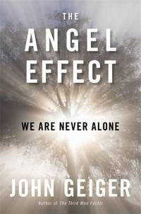 The Angel Effect: We Are Never Alone