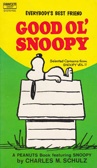 Everybody's best friend Good Ol' Snoopy (Selected Cartoons Snoopy Vol.II)