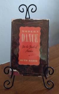 Modern Dance for the Youth of America: a Text for High School and College Teachers by Radir, Ruth - 1944