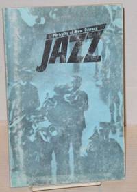 Portraits of New Orleans jazz; its people and places by Martinez, Raymond J., comp - 1971