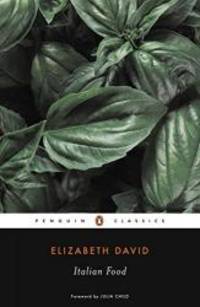 Italian Food (Penguin Classics) by Elizabeth David - 1999-01-04