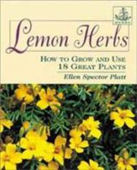 Lemon Herbs : How to Grow and Use 18 Great Plants