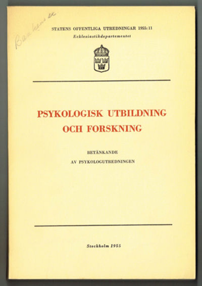 Psykologisk utbildning och forskning. Betänkande…