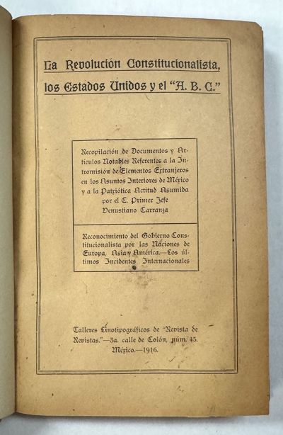 LA REVOLUCION CONSTITUCIONALISTA, LOS ESTADOS UNIDOS Y EL "A. B. C.