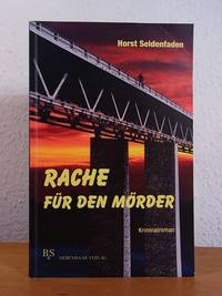 Rache für den Mörder. Kriminalroman