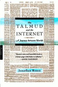 The Talmud and the Internet: A Journey Between Worlds