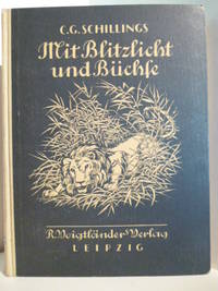 Mit Blitzlicht und Büchse