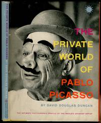 The Private World of Pablo Picasso by DUNCAN, David Douglas - 1958