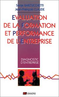 Evaluation formation et performance de l'entreprise. Diagnostic d'entreprise