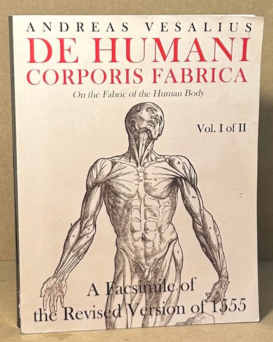De Humani Corporis Fabrica Libri Septem [On the Fabric of
