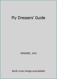 Fly Dressers' Guide